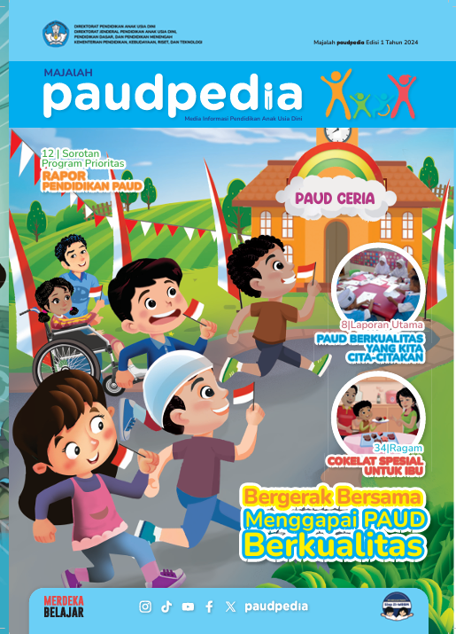 Kabar PAUD - Majalah PAUDPEDIA Edisi 1 Tahun 2024